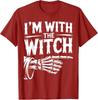 Ich bin mit Das Hexenpaar Kostüm Halloween T-Shirt