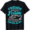 Cruise Vrienden Cruise Vakantie T-shirt