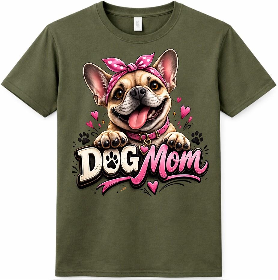 Dog Mom T-Shirt French Bulldog Funny Frenchie Lover Gift Cute Graphic Tee
