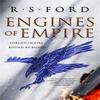 Engines of Empire by R. S. Ford Paperback Book 9780316629560