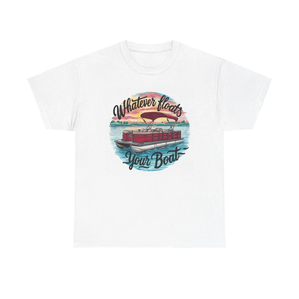 Men's and Women's T-shirts Whatever Floats Your Boat Graphic