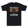 That's What I Do I Play Guitar and I Know Things Vintage Mens T-Shirt Cotton Tee
