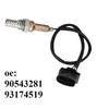 For Opel Zafira 1.6 90543281, 93174519 Lambda Oxygen Sensor