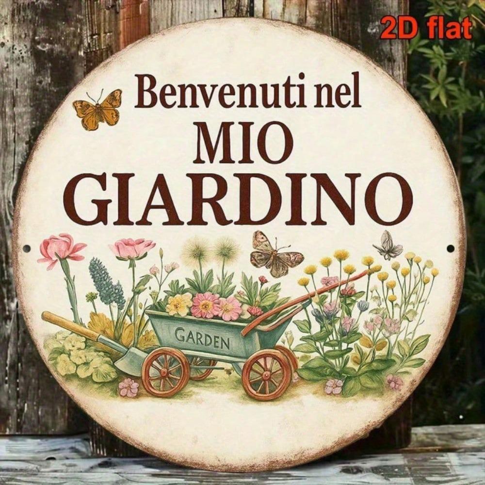 Panneau de Jardin Métallique Vintage Bienvenue Dans Mon Jardin Style Italien Art Mural Décor Extérieur