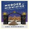 Murder At Midwinter by Ada Moncrieff Paperback Book 9781787304321