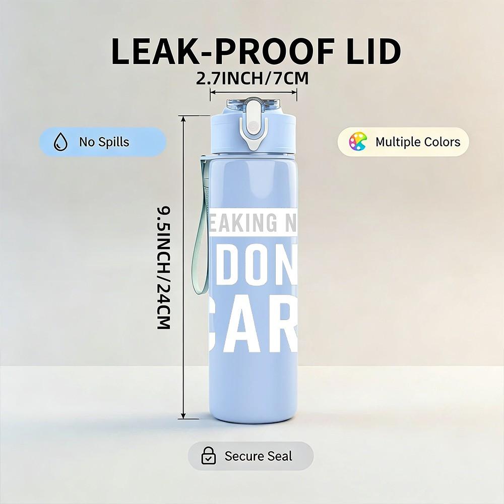 1PC Breaking News I Dont Care 750ml Color Plastic Sports Water Bottle Leakproof Flip Straw Lid Suitable for Sports Office Home Use