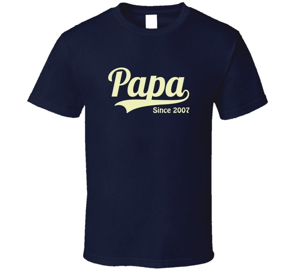 Papa Since 2007 T Shirt
