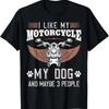 J'aime Ma Moto MON Chien Et Peut-être 3 Personnes Cadeau T-Shirt Biker
