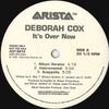 12-Zoll Schallplatte DEBORAH COX - It's Over Now ADP3614PROMO ARISTA 1999 US Rap & Hip-Hop/R&B Gebraucht
