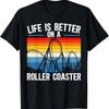 Das Leben ist besser auf einer Achterbahn Achterbahn T-Shirt