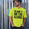 T-shirt C'est la Faute de l'Alcool Personnalisé Fête Déguisée Enterrement de Vie de Garçon Festival Années 00