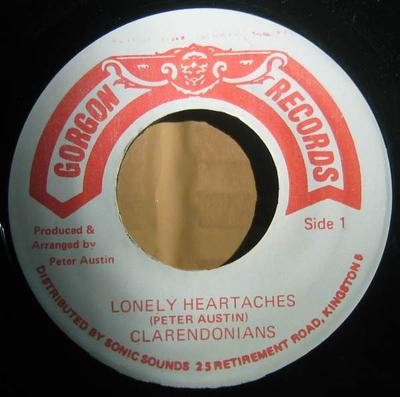Disque 7 pouces CLARENDONIANS Lonely Heartaches NONE Gorgon Records Jamaïque Reggae Ska Dub Occasion