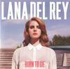 CD LANA DEL REY Born To Die 2793087 POLYDOR 2012 Europa Pop Używane