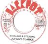 7inch Record JOHNNY CLARKE  Stealing Stealing NONE Jackpot Jamaica Reggae Ska  Dub Used