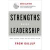 Strengths Based Leadership : Great Leaders, Teams, And Why People Follow