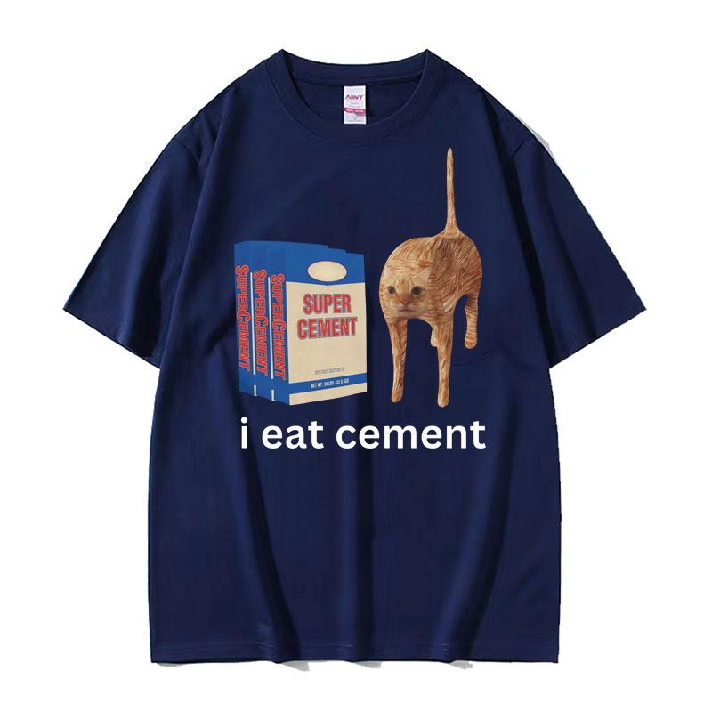 I Eat CeUnisext T Shirt Funny Sarcastic Offensive Random Cat Meme Print T Shirts Unisex Women Summer 100 Cotton Tops Oversized Tees
