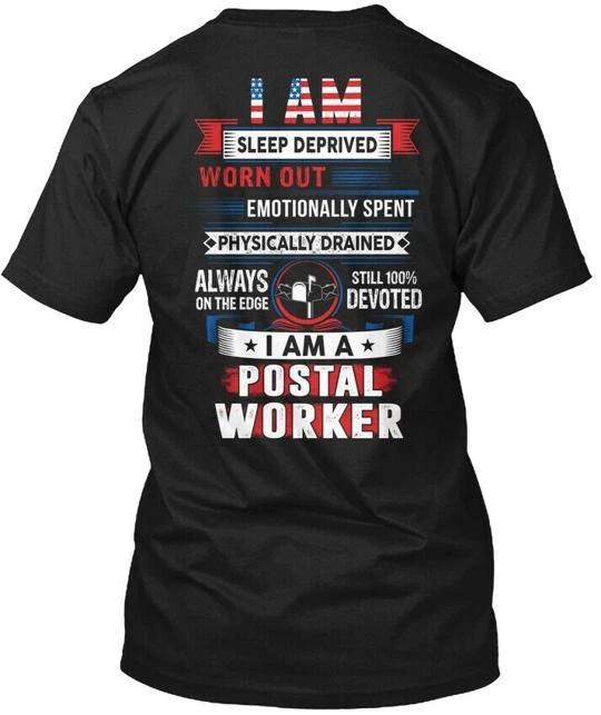 Fun Proud Postal Worker T Shirt Made In the USA Size S To 5XL
