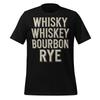 Whisky Whiskey Bourbon Rye Shirt Gift for Distillers Whiskey Lovers Unisex Tee