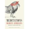 Meditationen NATIONALER BESTSELLEREine kraftvolle und zugängliche Übersetzung von Marcus