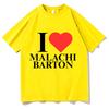 I Love Malachi Barton Tshirt Short Sleeve Unisexwomen Tshirts Street Wear Casual 2025 Song Print Summer Unisex Pure Cotton Tops