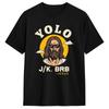 Easter Yolo Jk BRB Jesus T Shirt Fashion TShirts Short Sleeve Vintage Tops Summer Cotton XL XL XL Clothes