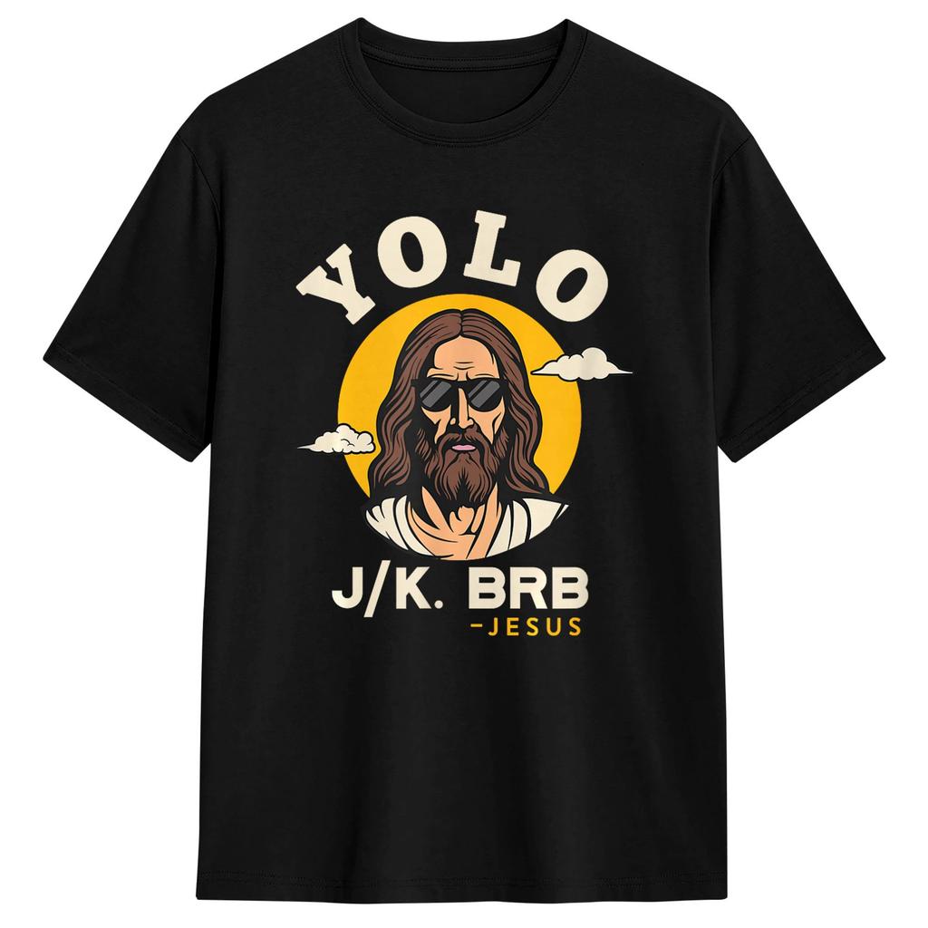Easter Yolo Jk BRB Jesus T Shirt Fashion TShirts Short Sleeve Vintage Tops Summer Cotton XL XL XL Clothes