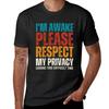 Ik ben wakker respecteer mijn privacy T-shirt vintage kleding sportfans anime kleding heren workout shirts
