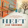 Heft by Liz Moore Paperback Book 9780099558729