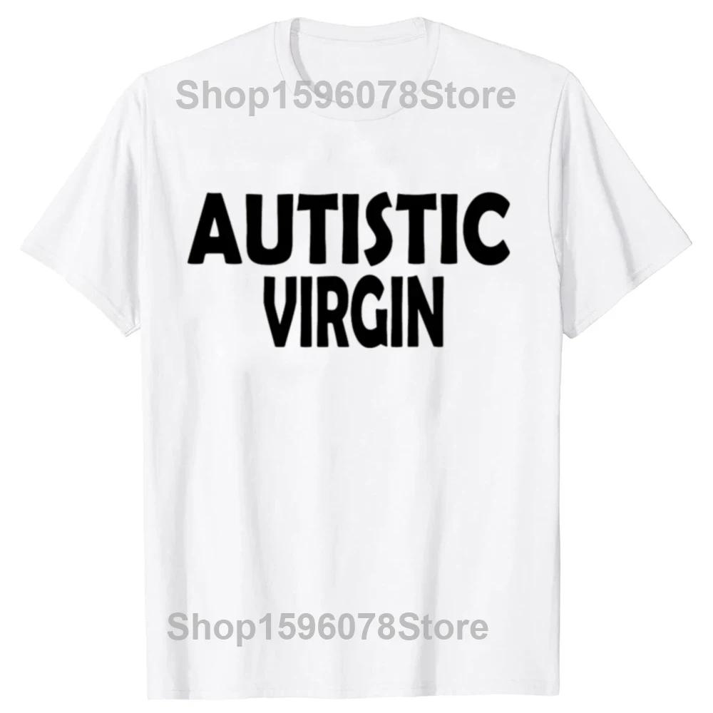 Naljakas Autistlik Neitsi T-särk Suvine Stiil Graafiline Puuvillane Streetwear Unisex Topp T-särk Ülegabariidiline Fitness T-särk Meeste Rõivad