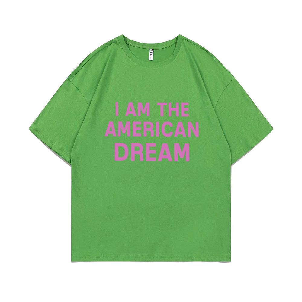 I Am The American Dream Britney Spears Same Style Print Tshirt Men Women Casual Oversized Cotton T Shirts Male Fashion T-shirts