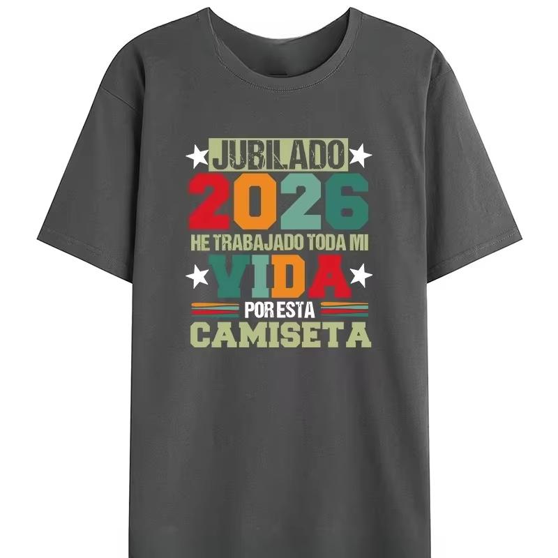 2026 New Summer Relaxing Spanish Retired 2026 Ive My Whole Life for This TShirt Vintage Papa Unisexs Cotton Tee New Summer