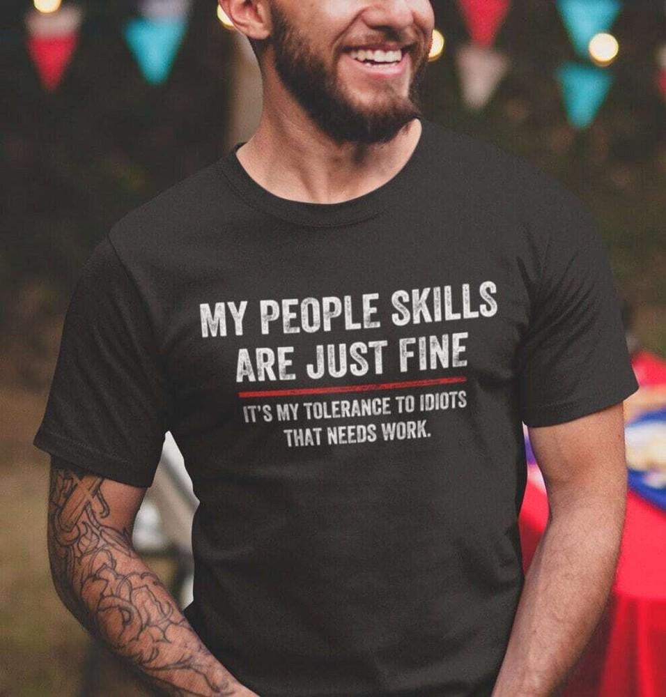 Meine Sozialkompetenzen sind gut Cooles Grafik-Geschenkidee Erwachsenenhumor Sarkastisches Shirt