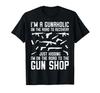 I'm A Gunaholic On The Road To Gun Shop Ammo Gun Enthusiast T-Shirt