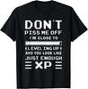 Mach mich nicht sauer, ich bin kurz vor dem Levelaufstieg Lustiges Gamer-Geschenk Unisex T-Shirt