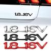 3D  Metal 1.8-16V Emblem Car Rear Trunk Tailgate Badge Sticker Decor For ZAFIRA ASTRA-1.6 Optima Corsa Vectra Insignia