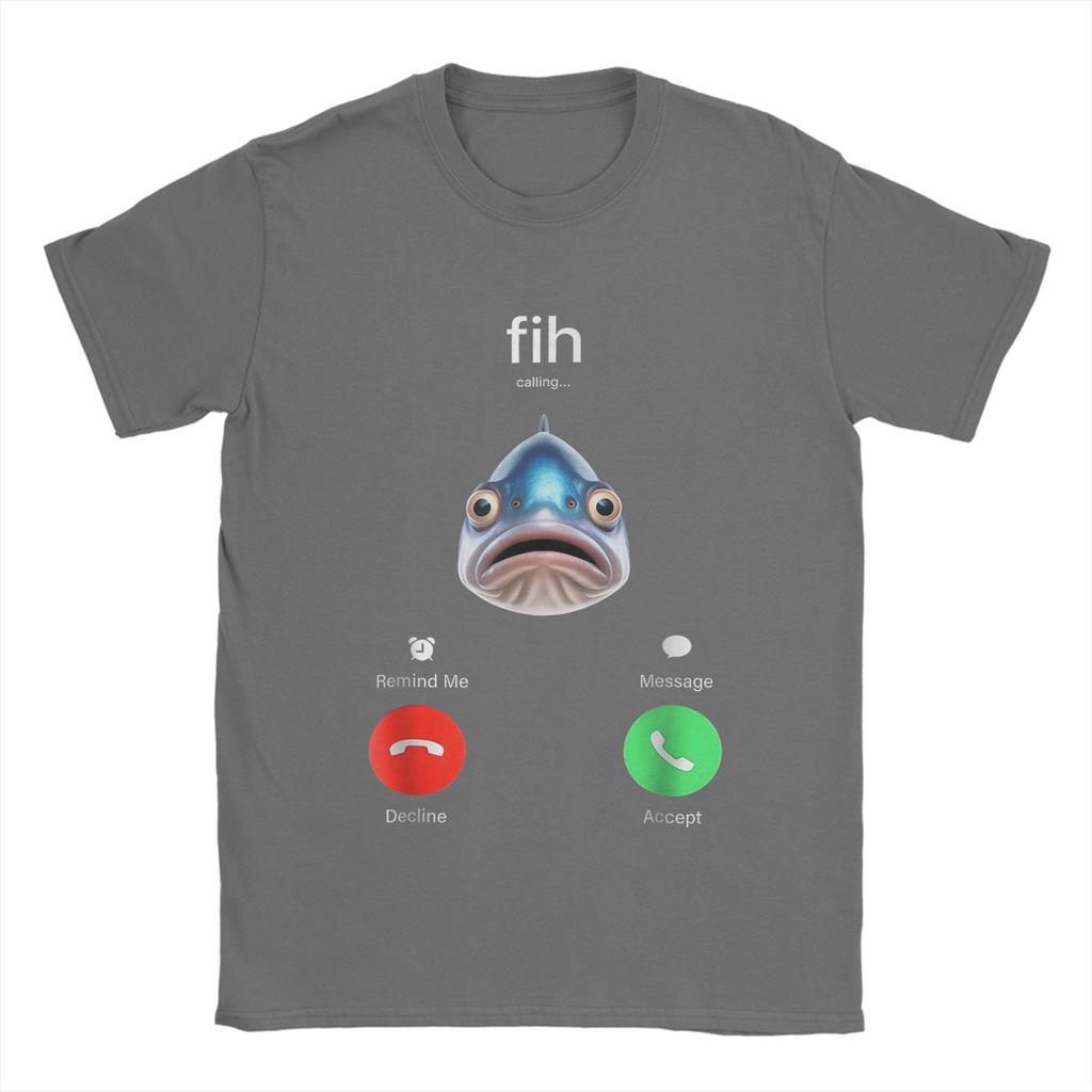 Herren T-Shirts Fih Calling Erinnere mich Nachricht Lustige 100% Baumwolle T-Shirts Kurzarm T-Shirts Rundhals Kleidung Geburtstagsgeschenk