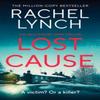 Lost Cause by Rachel Lynch Paperback Book 9781835982969