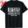 T-shirt Graphique Jésus a Changé Ma Vie Style Unisexe Coton Haute Qualité Imprimé Femme Homme Streetwear Manches Courtes Cadeau T-shirt Y2k
