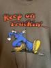 Keep On Truckin Vtipné komiksové tričko Vojenská zelená Plná velikost Go125 Unisex tričko