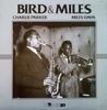 LP Record CHARLIE PARKER  MILES DAVIS  Bird  Miles PHX321 Phoenix 10 1981 US Jazz Used