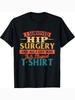 Cotton Recovery TShirt Soft Cotton Hip Replacement Recovery TShirt  Comfortable Fit Unique Graphic Design Streetwear Tops