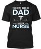 Die beste Art von Vater-Krankenpfleger zieht ein T-Shirt Hergestellt in den USA Größe S bis 5XL