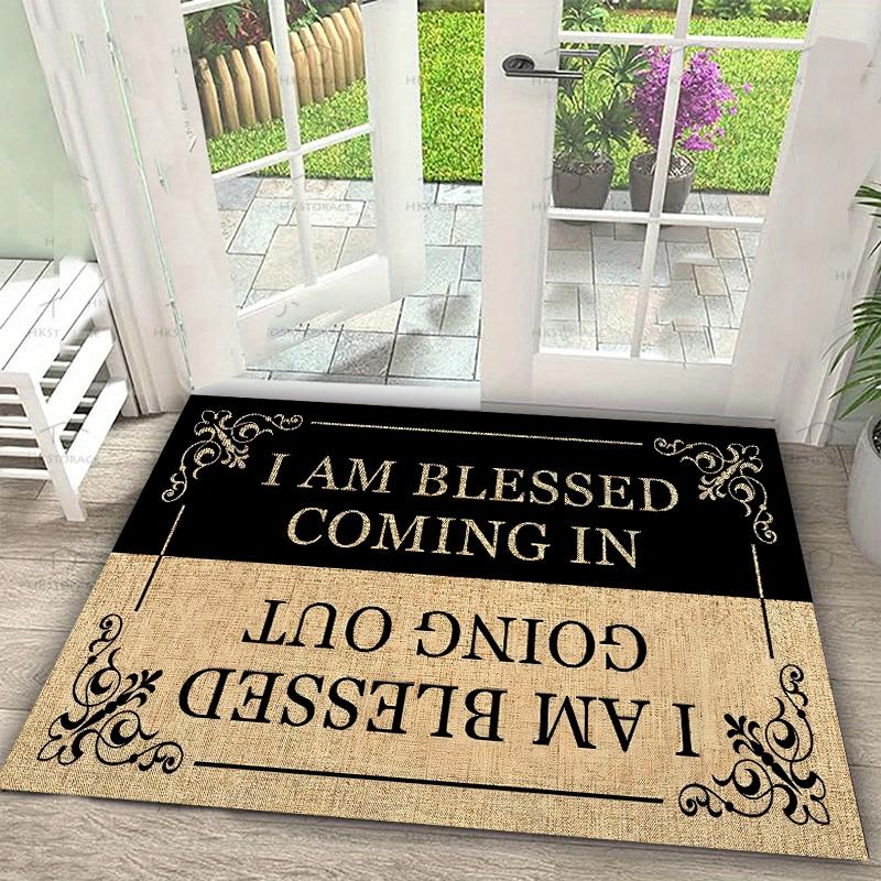 Funny Welcome Mats for Front Door, I Am Blessed Coming in and Going Out Door Mat, Humorous Doormat for Outdoor Indoor Entrance