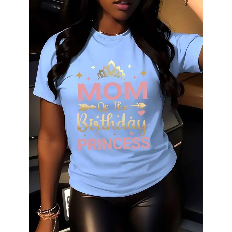 Women's Birthday Princess Mom Graphic Tee Light Blue Pink Golden Text Crew Neck Short Sleeve Casual Gift Top
