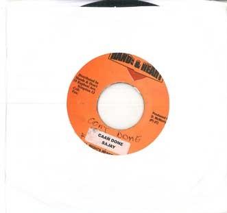 7inch Record SAJAY - Caan Done NONE HANDS & HEART 2003 Jamaica Reggae, Ska & Dub Used