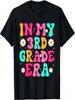 In My 3rd Grade Era Girl Back To School Third Grade Teacher T-Shirt