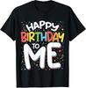 NOWY OGRANICZONY Happy Birthday To Me Zabawna Koszulka na Urodziny Mężczyźni Kobiety S-3XL