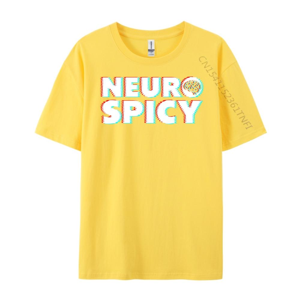 Neurodiversität Neuro Spicy Neuro Spicy Neurospicy Weißes T-Shirt Herren Herren T-Shirts Slogan