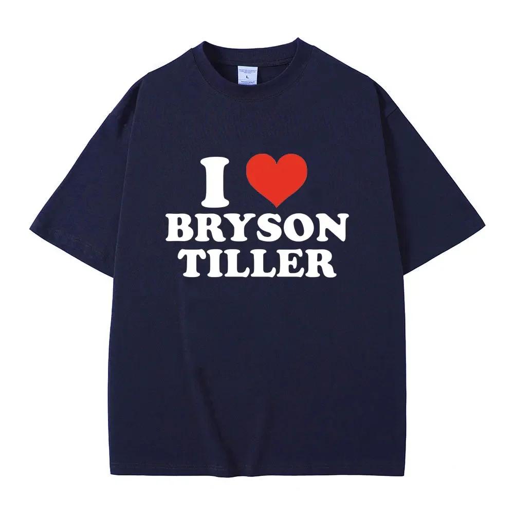 Koszulka z nadrukiem graficznym I Love Bryson Tiller Męska Damska Hip Hop Rap Oversize T-shirt Męski Bawełniane Koszulki Męska Nowość Streetwear