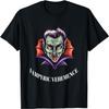 Vampyric Vehemence Funny Halloween Dracula Designs Present T-Shirt